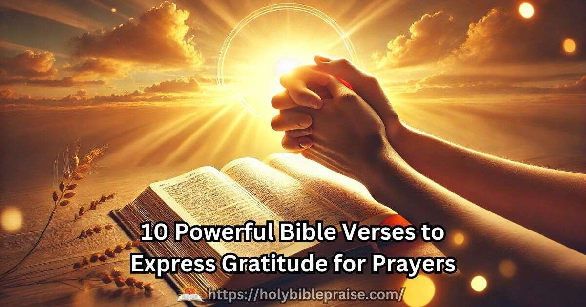 10-powerful-bible-verses-to-express-gratitude-for-prayers 10 Powerful Bible Verses to Express Gratitude for Prayers