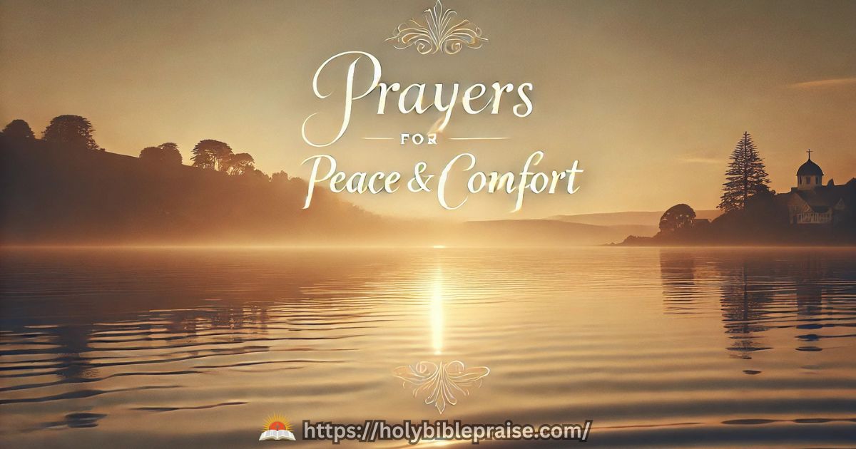 Prayers for Peace and Comfort