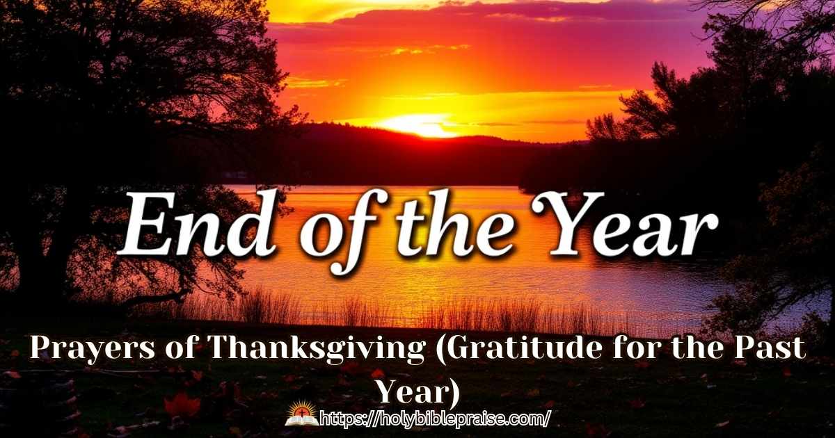 prayers-of-thanksgiving-gratitude-for-the-past-year Prayers of Thanksgiving (Gratitude for the Past Year)