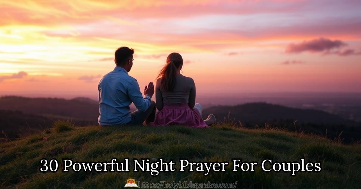 30 Powerful Night Prayer For Couples