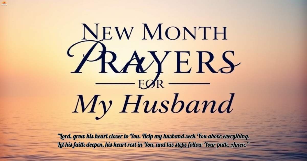 New Month Prayers for My Husband