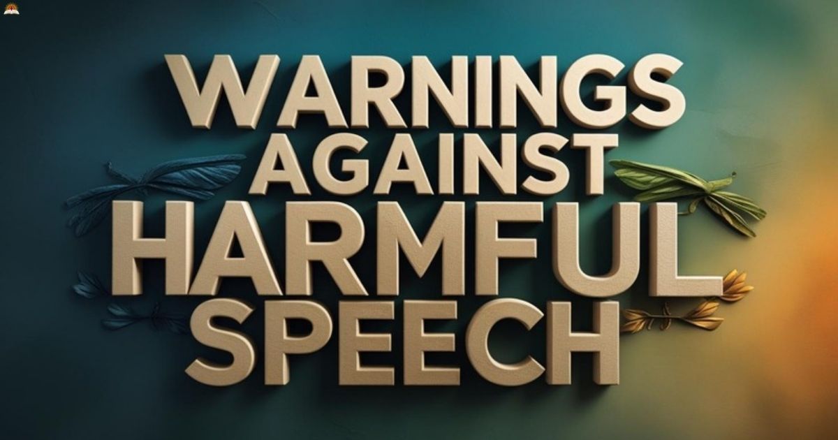 warnings-against-harmful-speech Warnings Against Harmful Speech